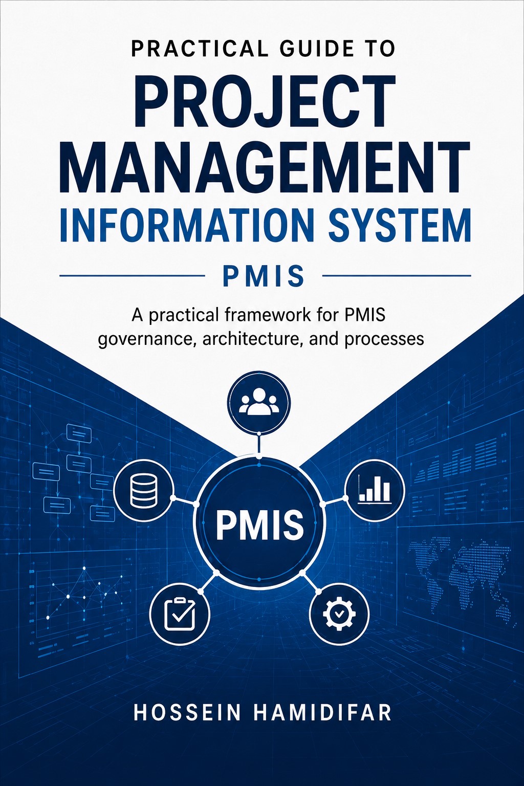 Practical Guide to Project Management Information Systems